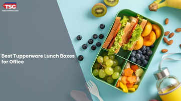 Best Tupperware Lunch Boxes for Office