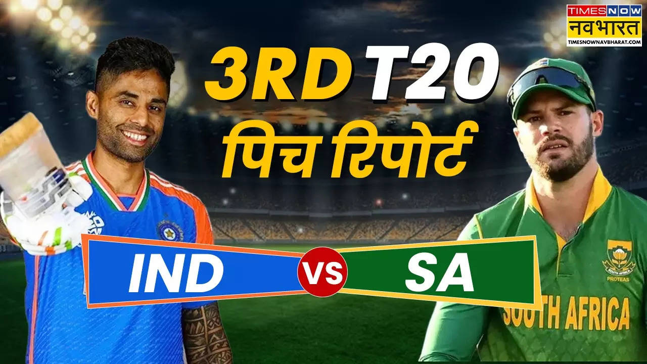 IND vs SA 3rd T20 Pitch Report Today Match