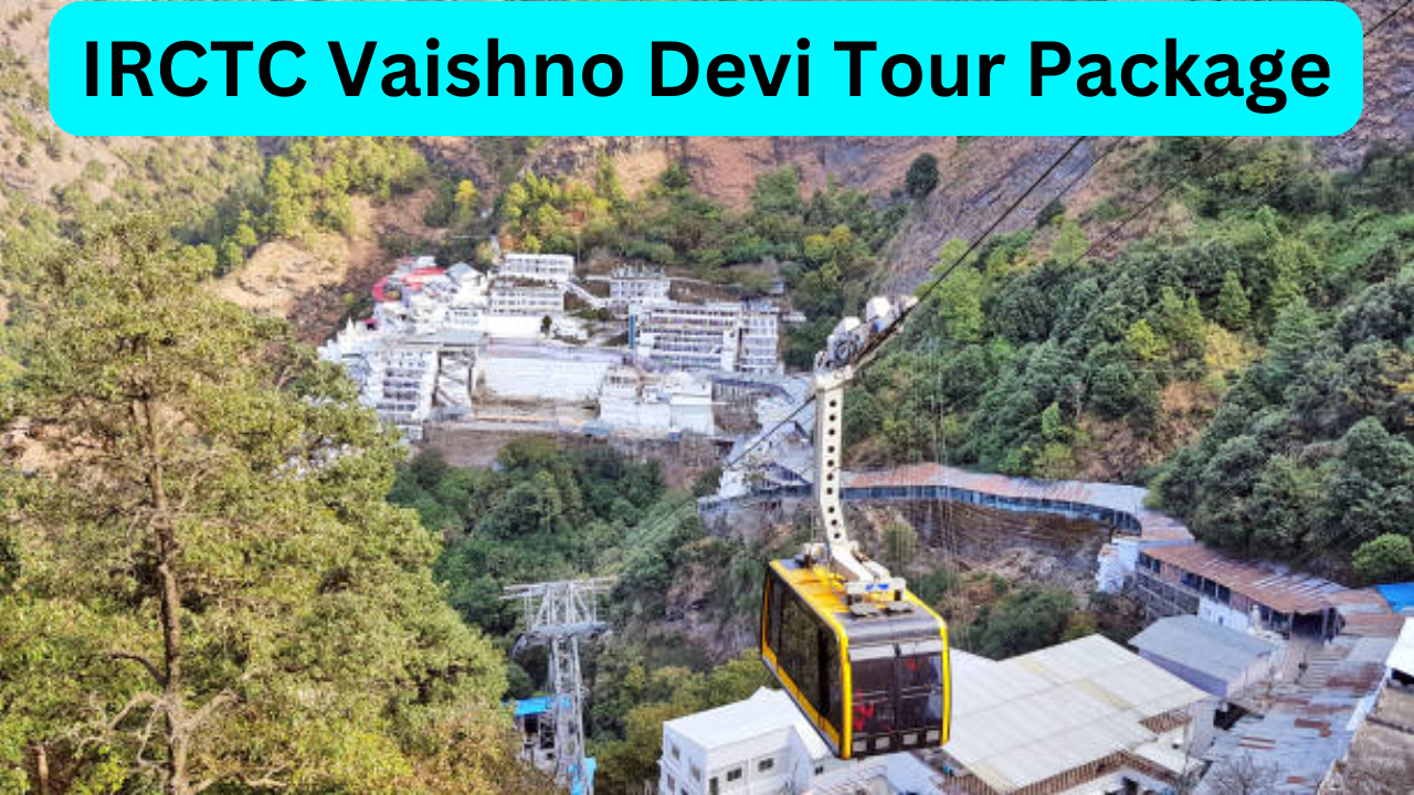 IRCTC Vaishno Devi Tour Package