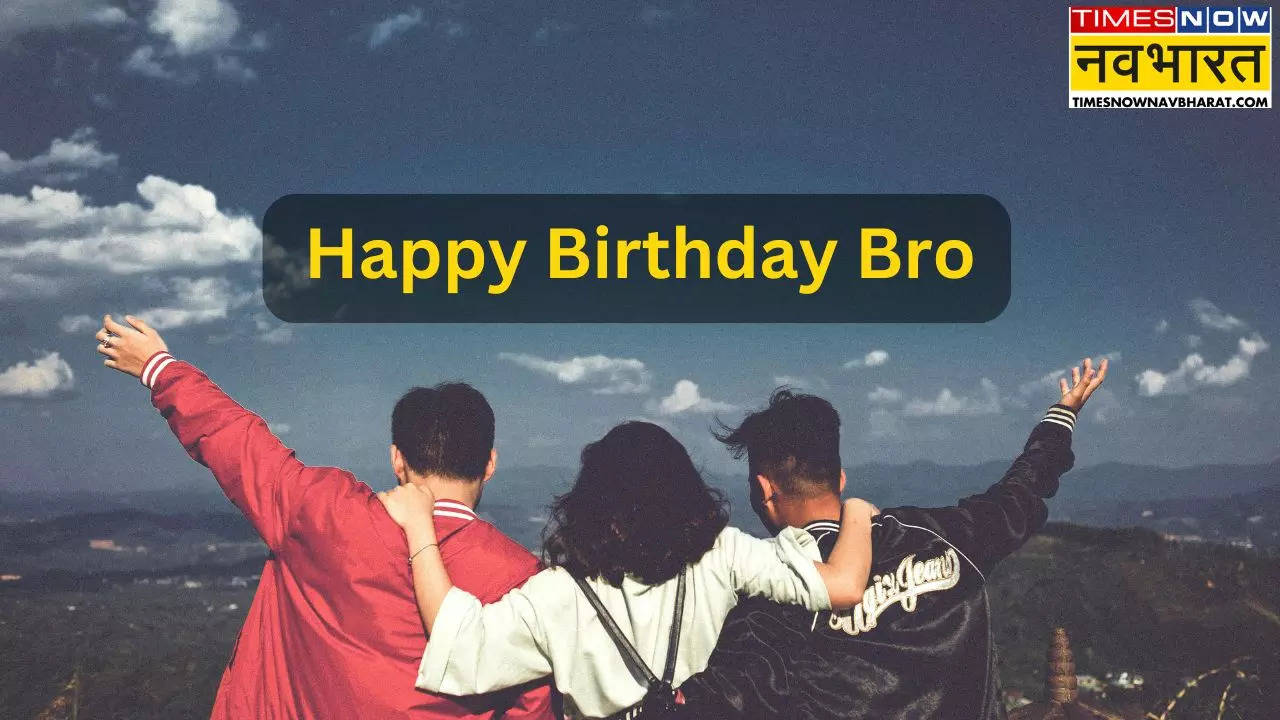 Happy Birthday Bro