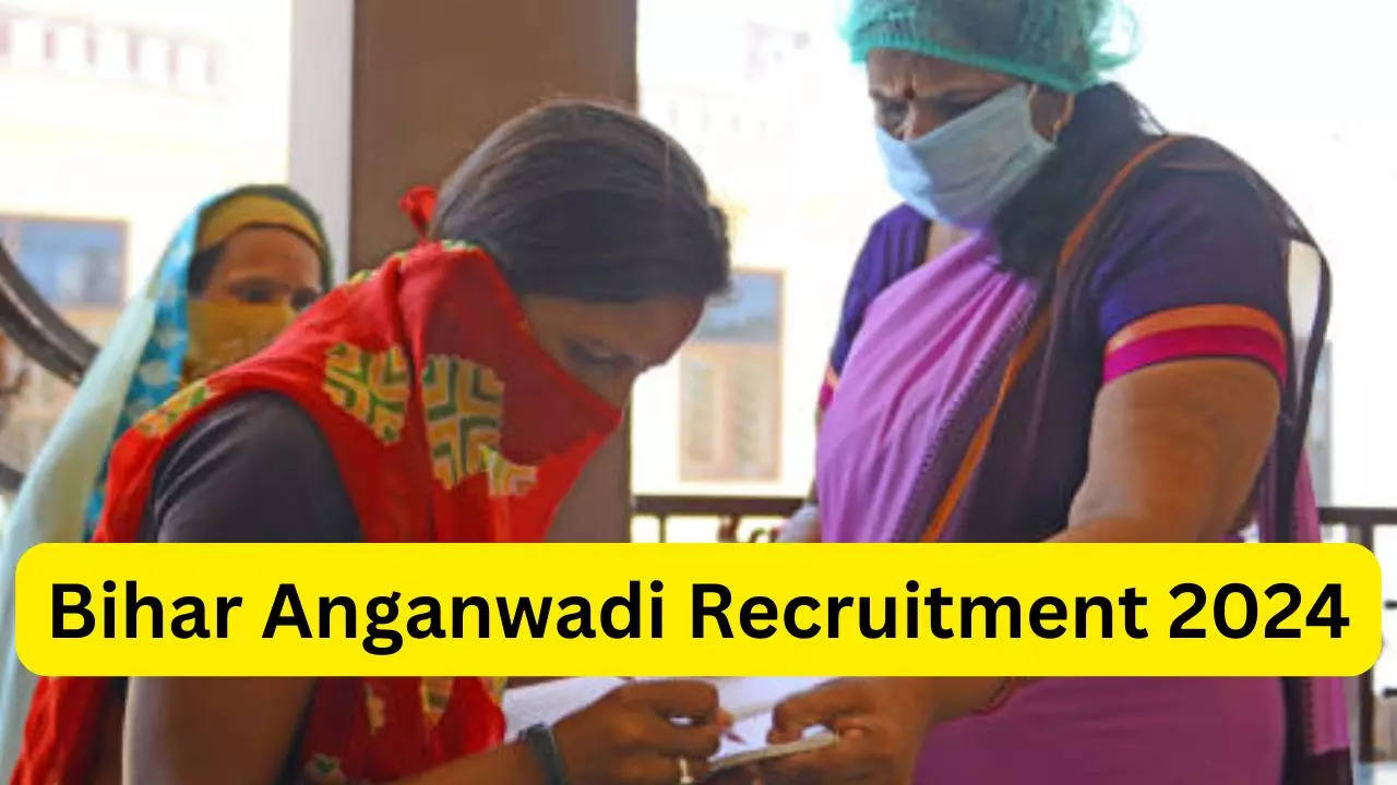 Bihar Anganwadi Sevika Recruitment 2024, Sarkari Naukri 2024