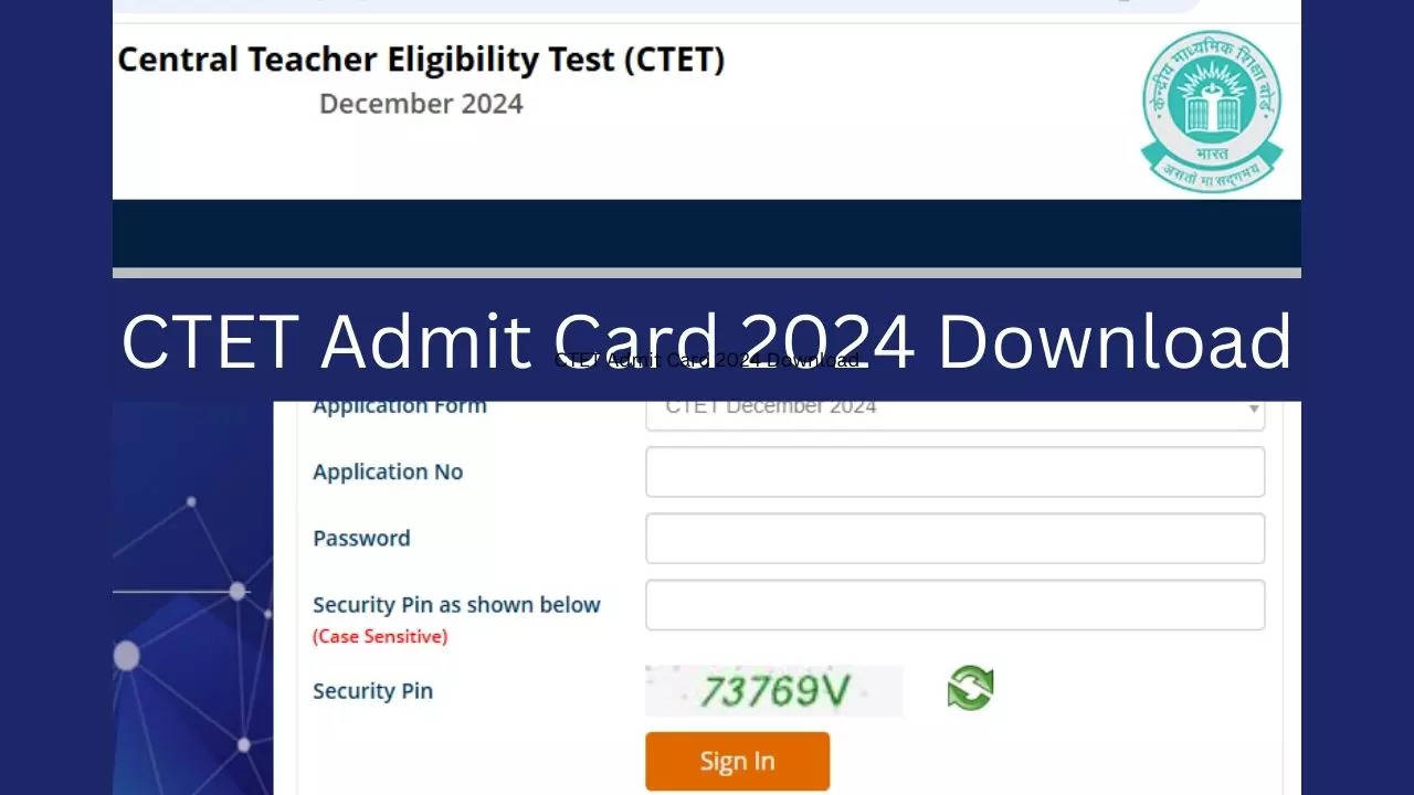 CTET Admit Card 2024 Download