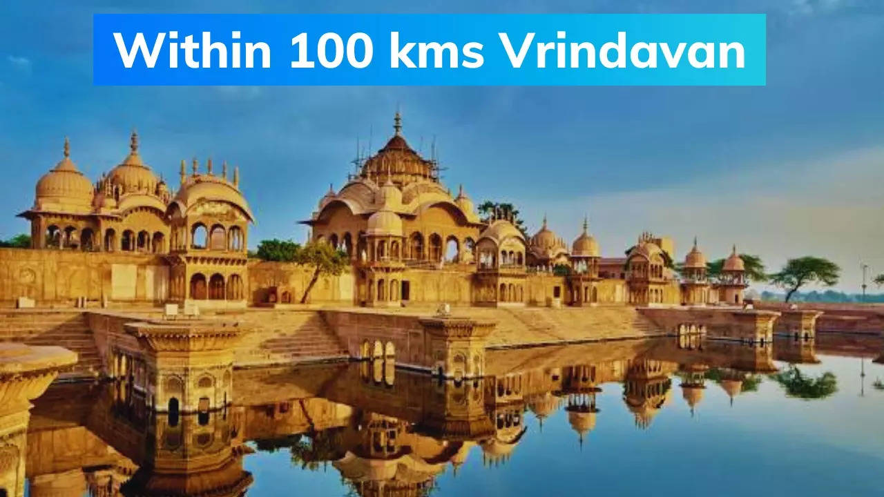 Within 100 KMS Vrindavan