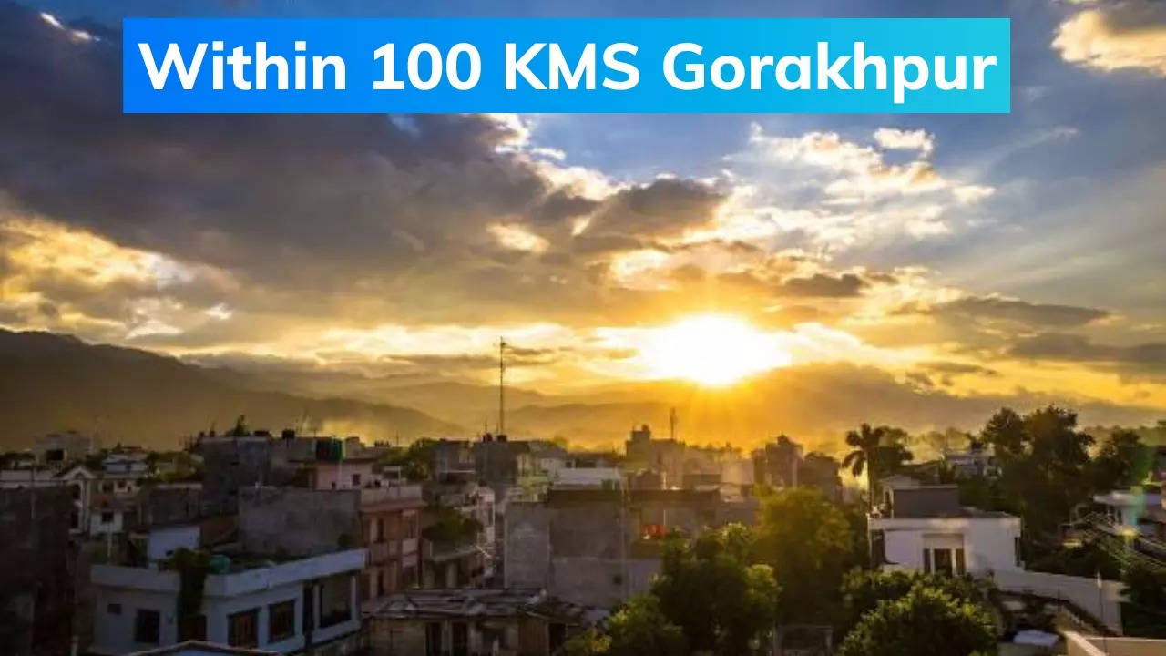 Within 100 KMS Gorakhpur