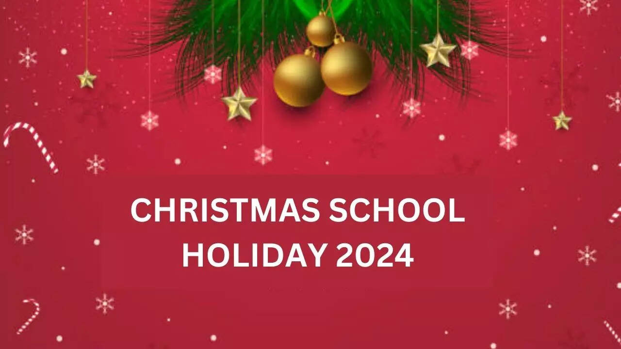 Christmas School Holiday 2024 In Delhi, UP, Noida, Ghaziabad Schools