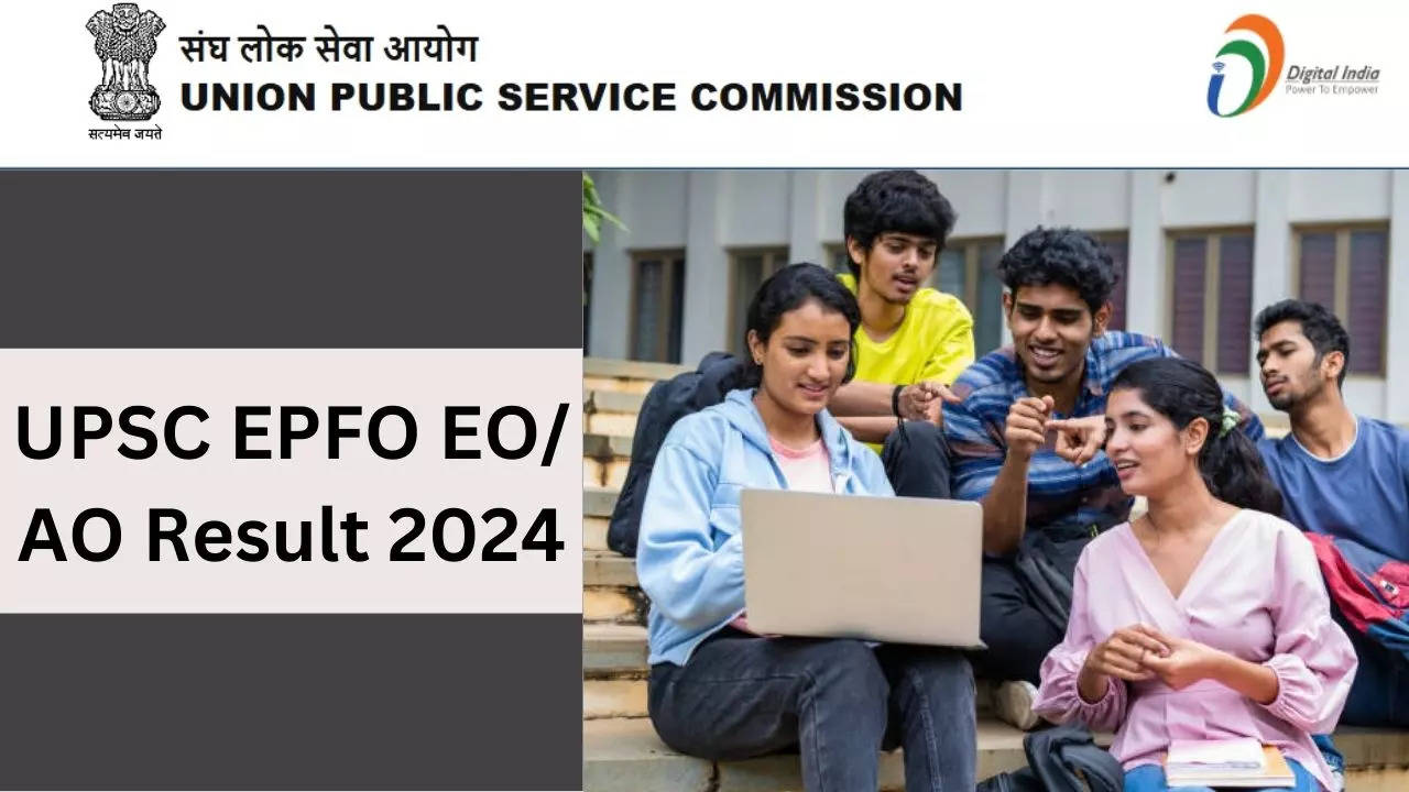 UPSC EPFO EO, AO Result 2024 Released