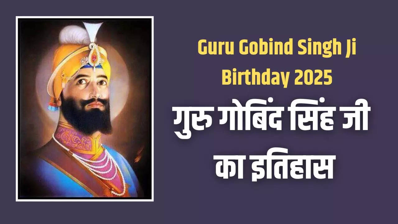 Guru Gobind Singh Ji Birthday 2025