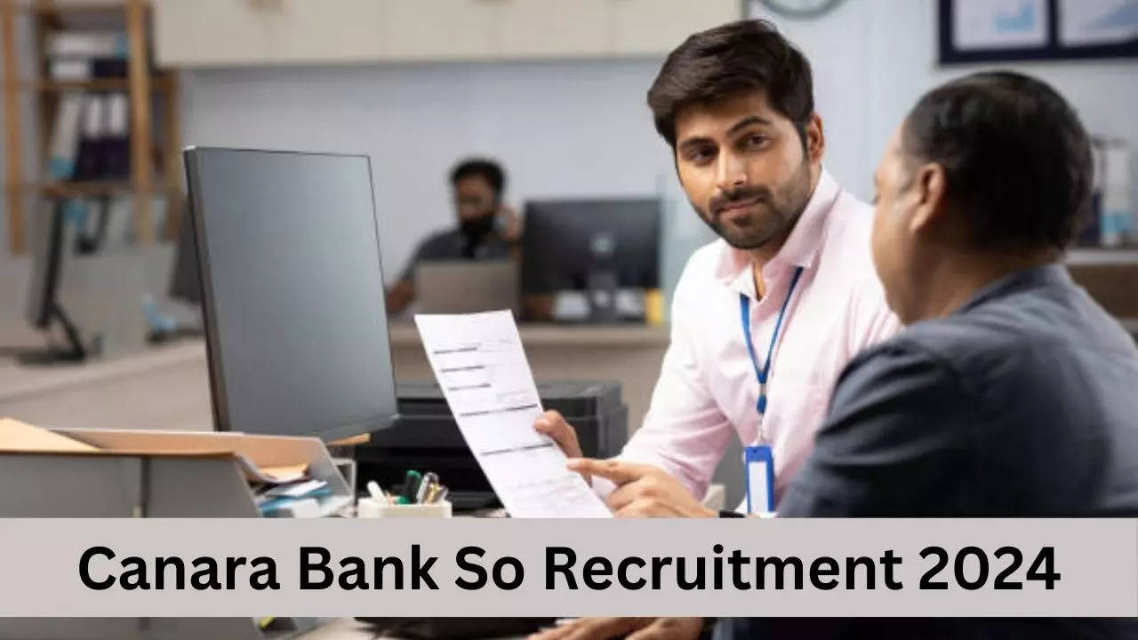 Canara Bank So Recruitment 2024, Sarkari Naukri