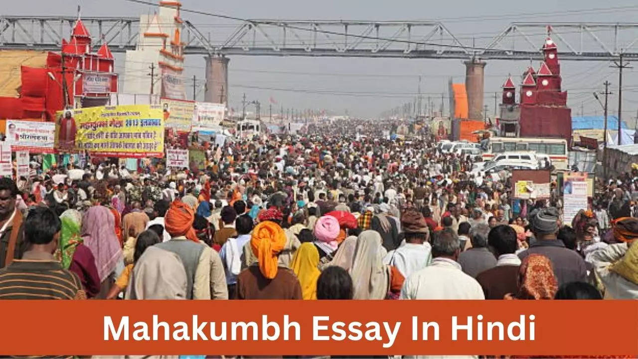 Mahakumbh Essay In Hindi, Mahakumbh Par Essay