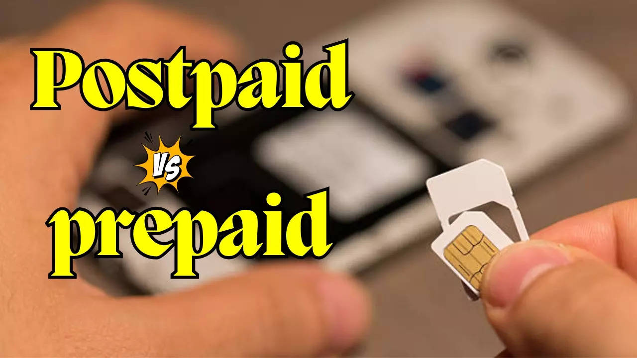 Postpaid Vs prepaid Sim