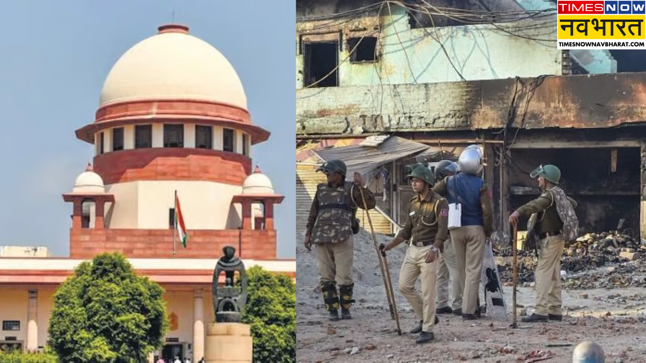 Suprme court on delhi  riots