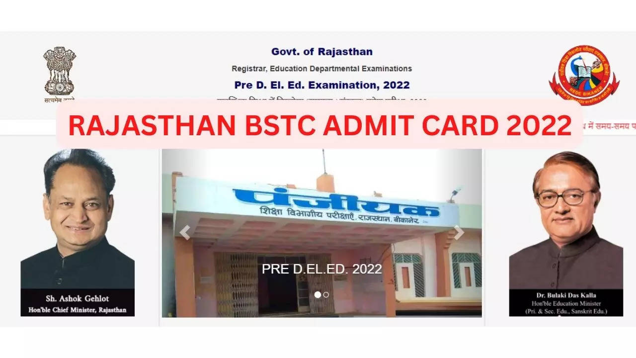 Rajasthan BSTC Pre Deled Admit Card 2022, Sarkari Result 2022: BSTC ...