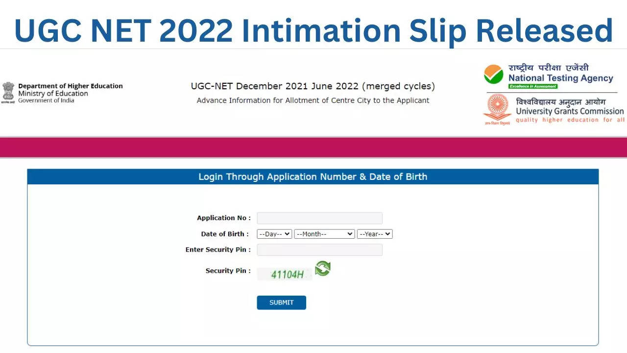 UGC NET 2022 Intimation Slip Released