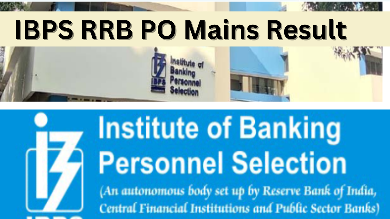 IBPS RRB PO Mains Result today