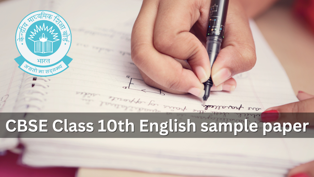 cbse class 10th english sample paper 2022 and marking scheme out check