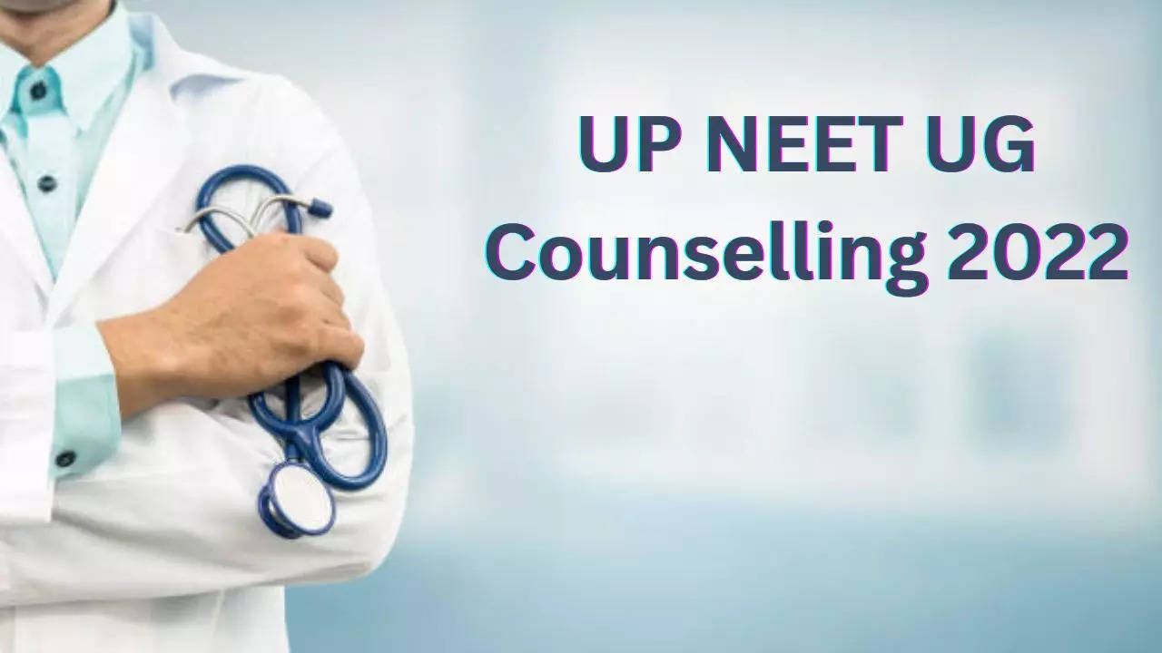 UP NEET UG Counselling 2022