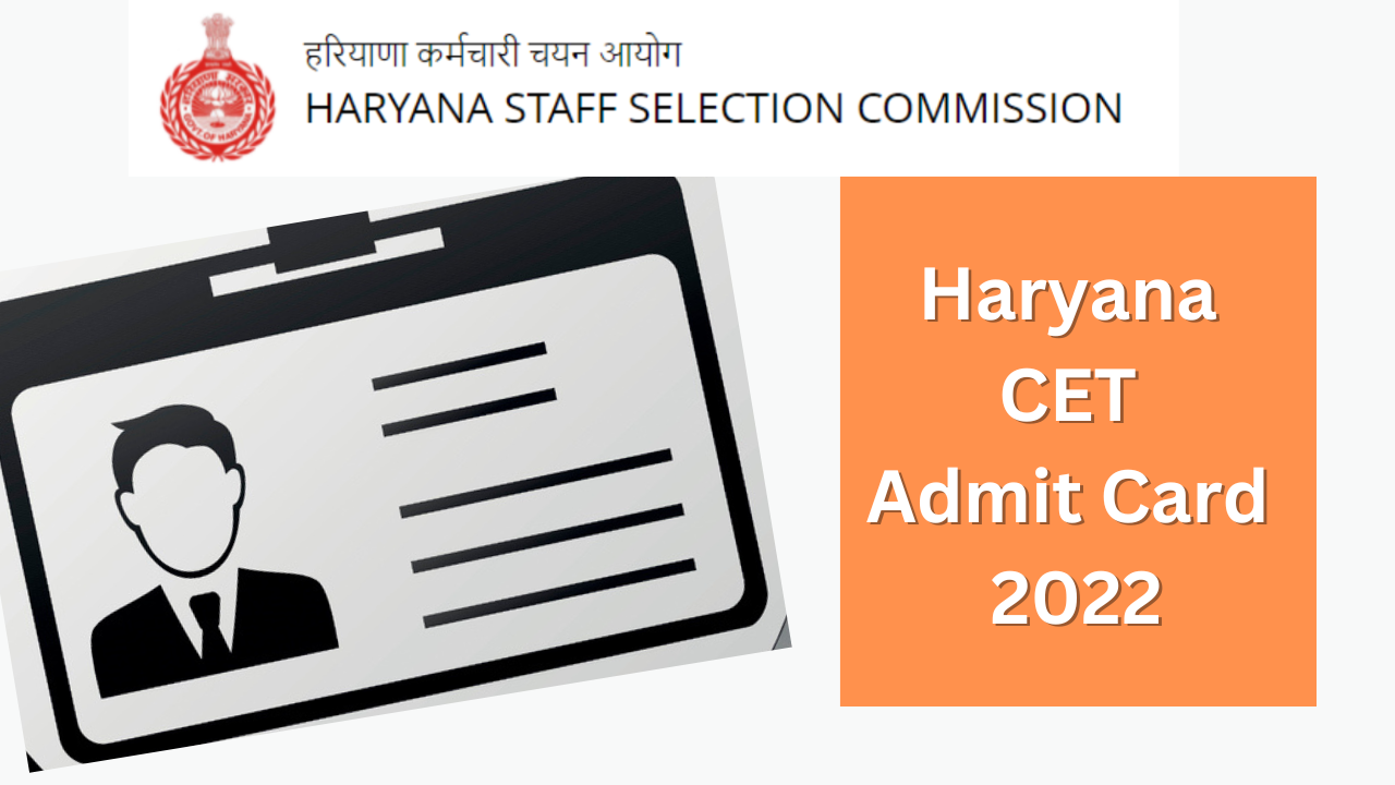 Haryana CET Admit Card 2022