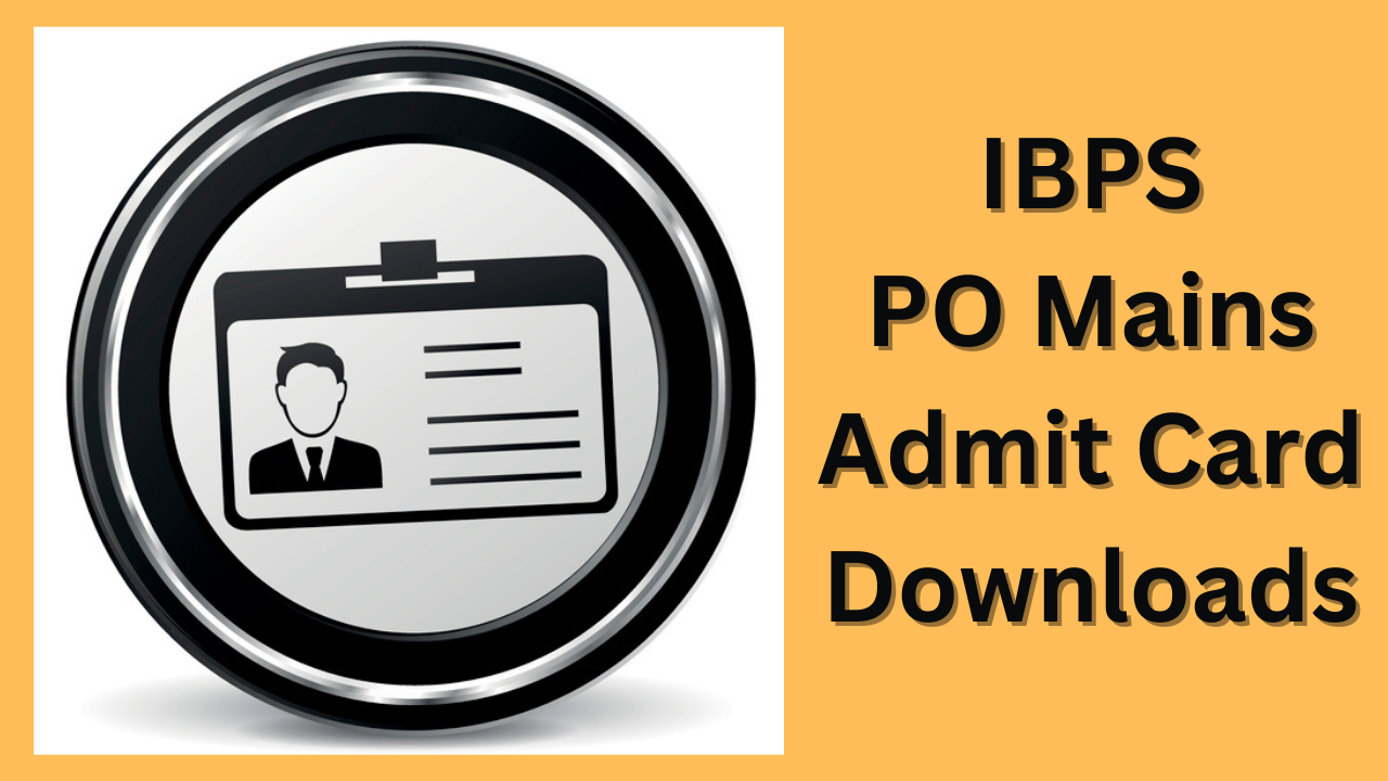 IBPS PO Mains 2022 admit card download