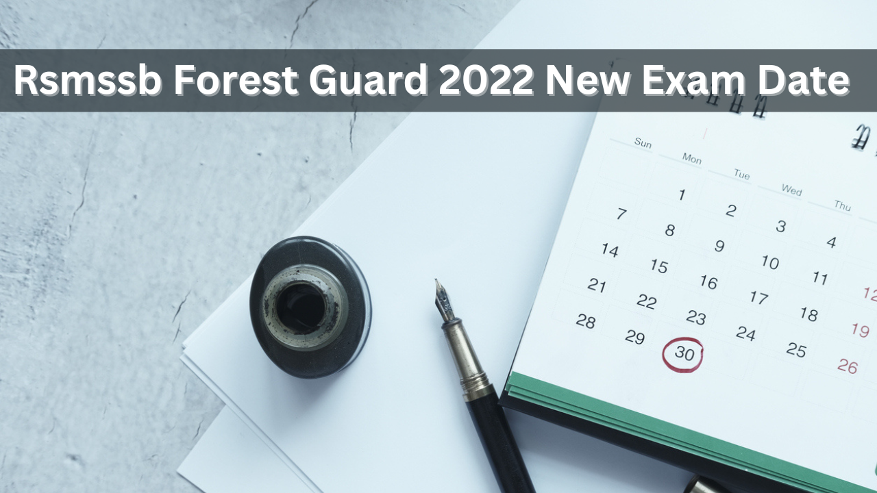 Rsmssb Forest Guard 2022 New Exam Date