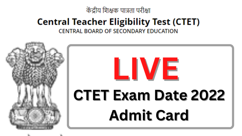 CTET 2022 Exam Highlights