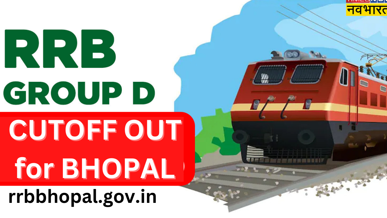 RRB Bhopal Group D cutoff for bhopal region out