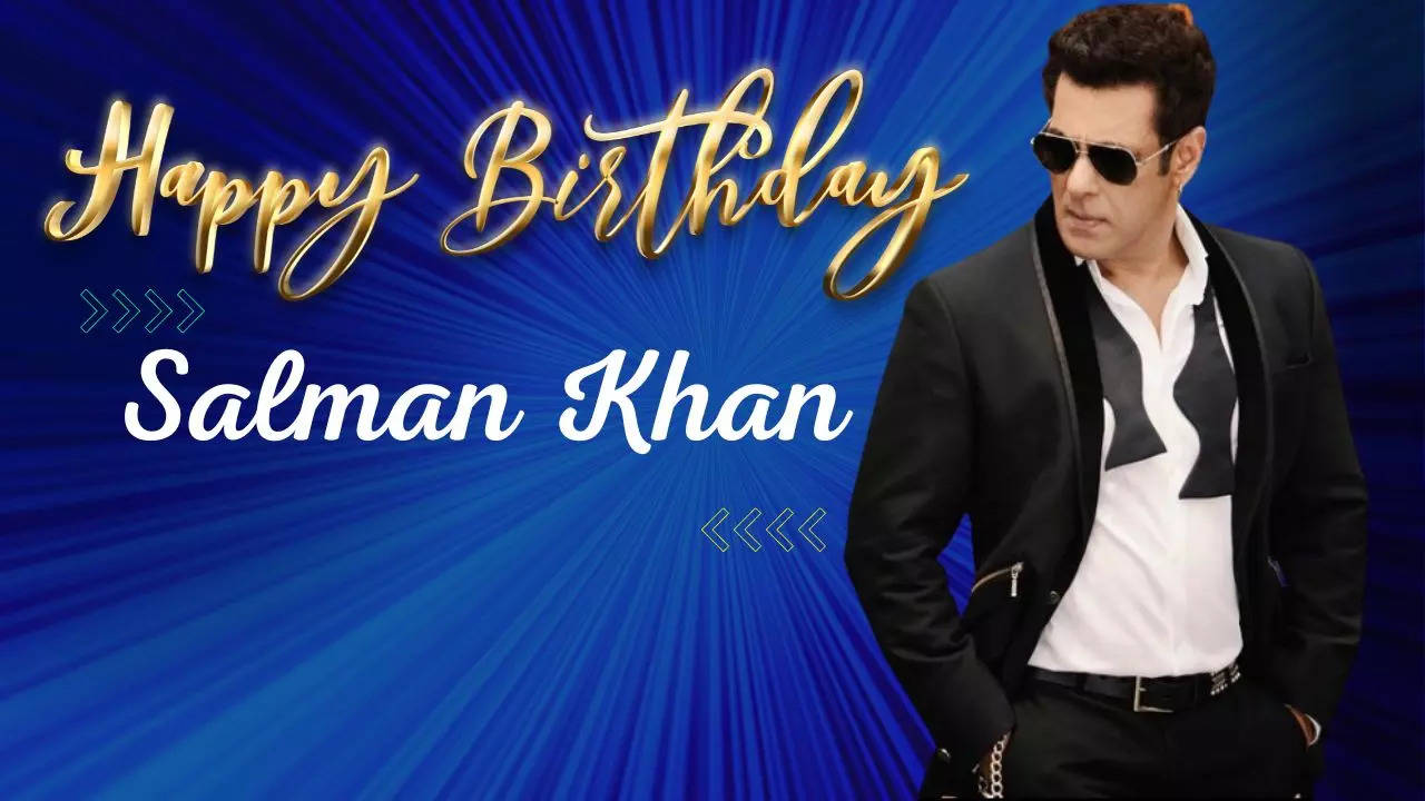 salman khan birthday.