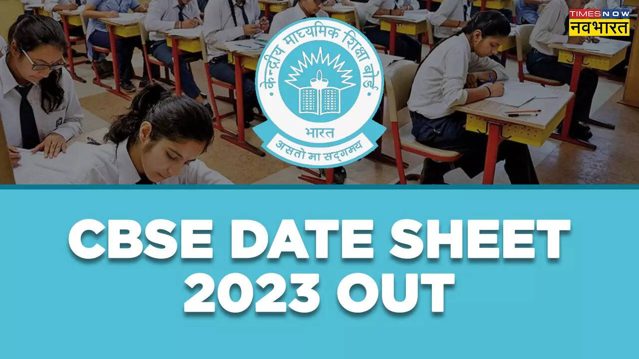 CBSE Class 12th Exam Date Sheet 2023 CBSE Class 12th Exam Date Sheet