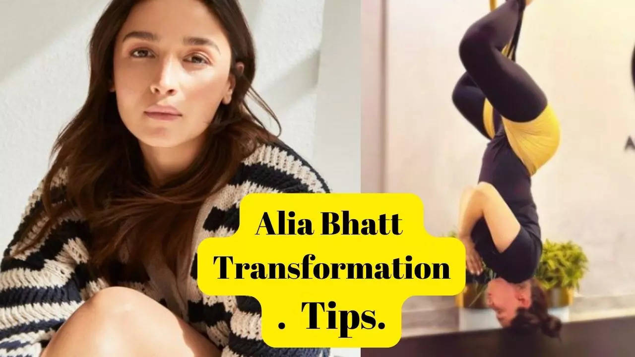 alia bhatt transformation.