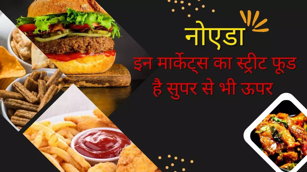 Best Places to Visit in Noida 2023 These are the best markets to eat