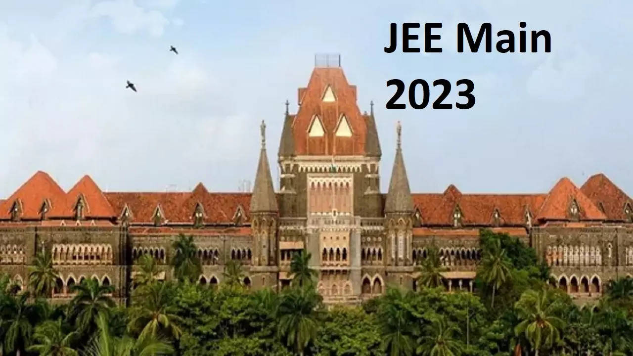 JEE Main 2023 Exam Bombay HC Hearing