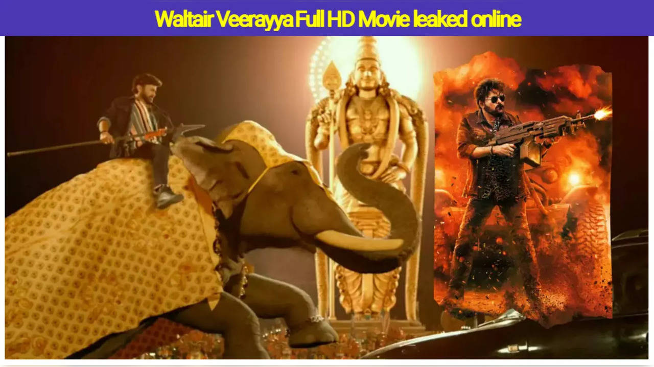 Waltair Veerayya Leaked online: Tamilrockers-Filmyzilla ने पहला शो शुरू होते ही लीक की Chiranjeevi की मूवी