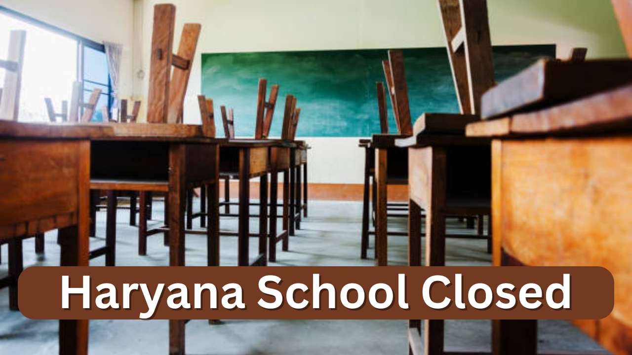 Haryana School Closed