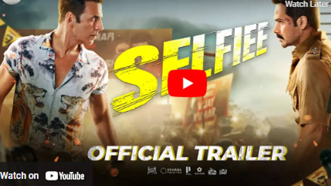 Selfiee trailer