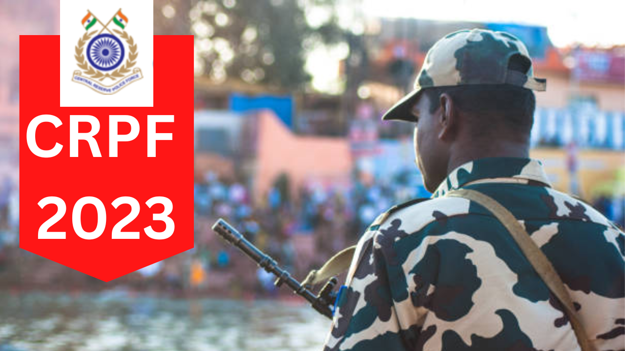 CRPF Recruitment 2023