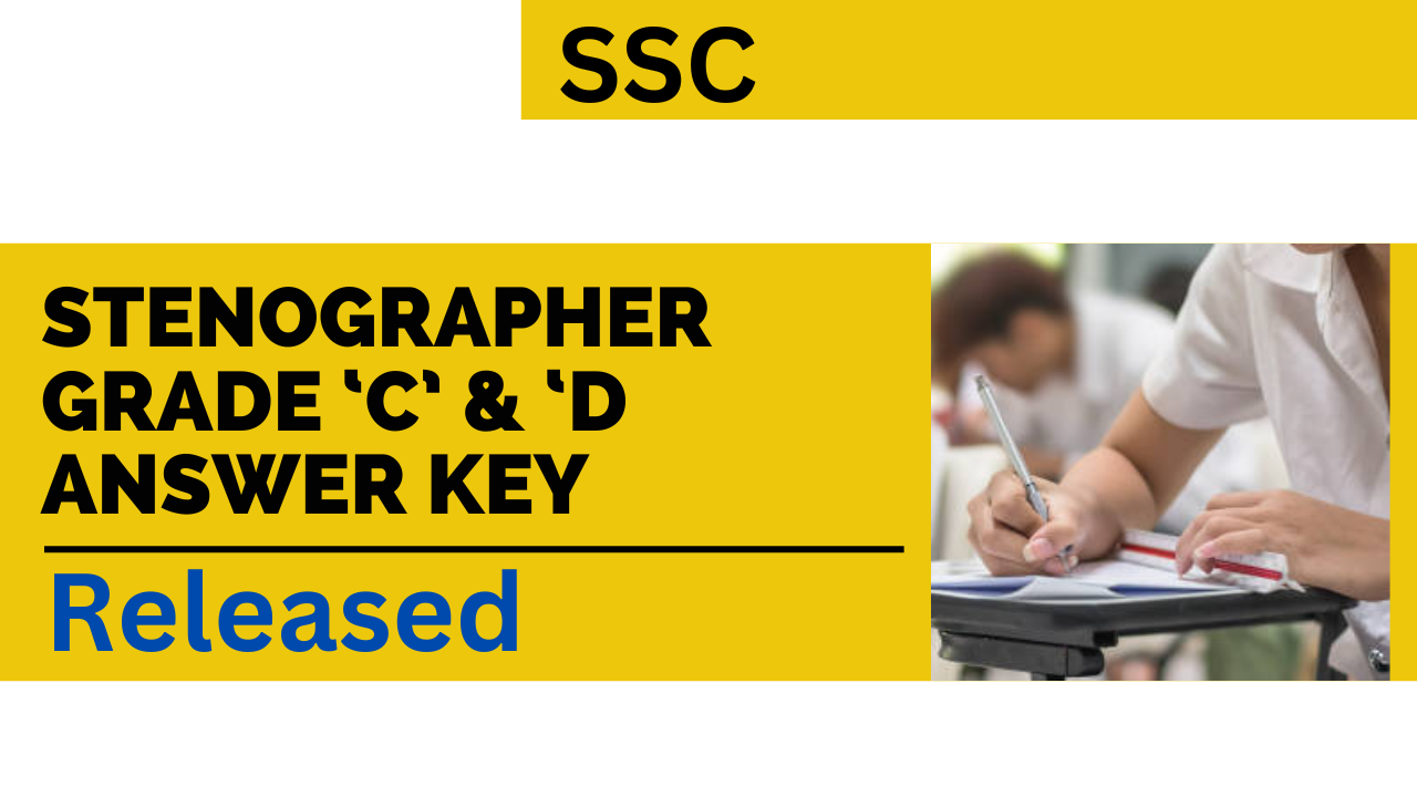 ssc Stenographer Grade ‘C’ & ‘D answer key