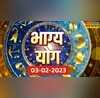 Horoscope Today Bhagya Yog Rashifal 03rd February 2023