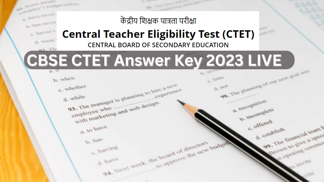 कब तक रिलीज होगा CTET परीक्षा परिणाम? जानें सीटेट रिजल्ट पर आया लेटेस्ट अपडेट