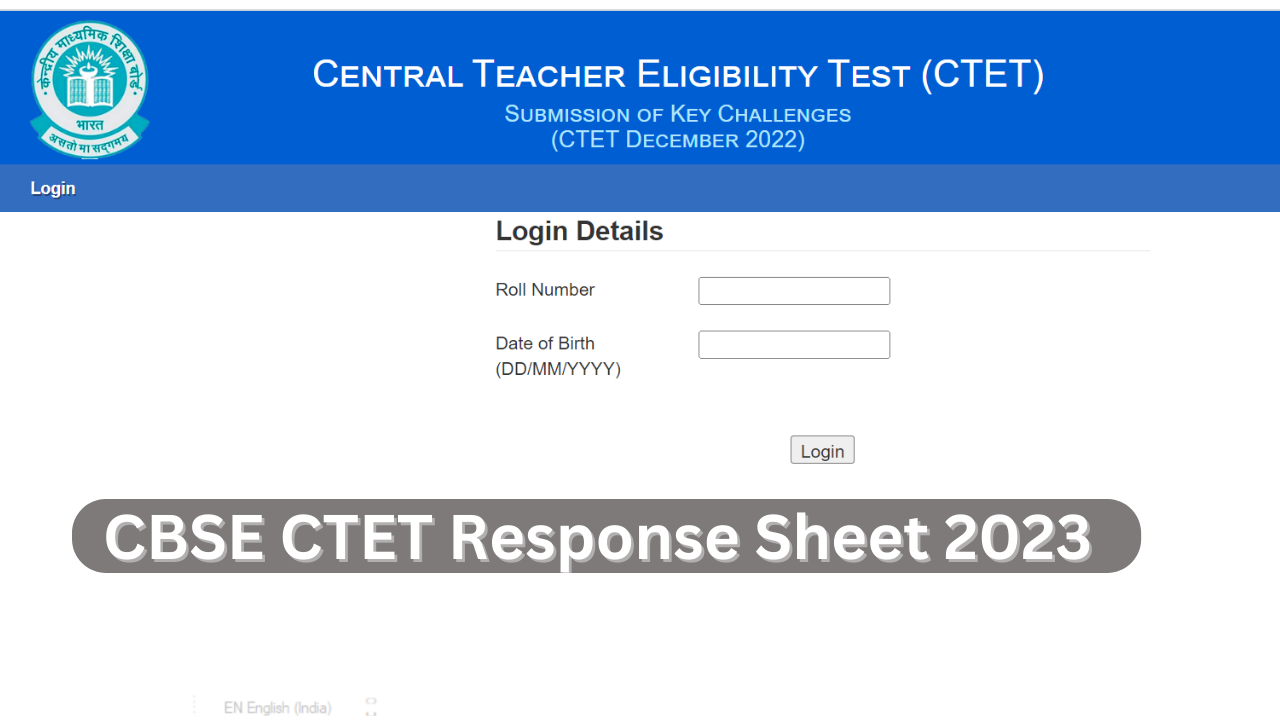 CBSE CTET Response Sheet 2023 LIVE