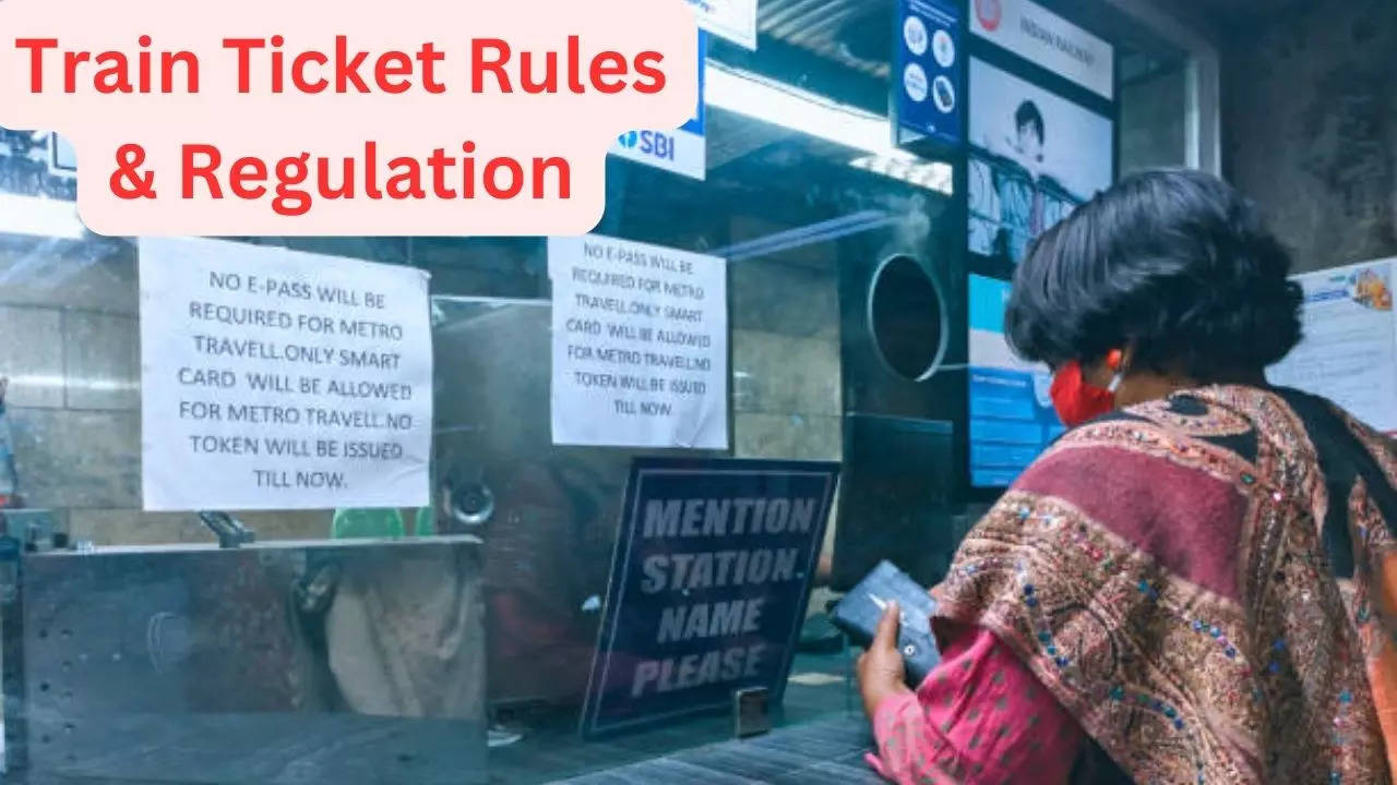 Train Ticket Rules & Regulation