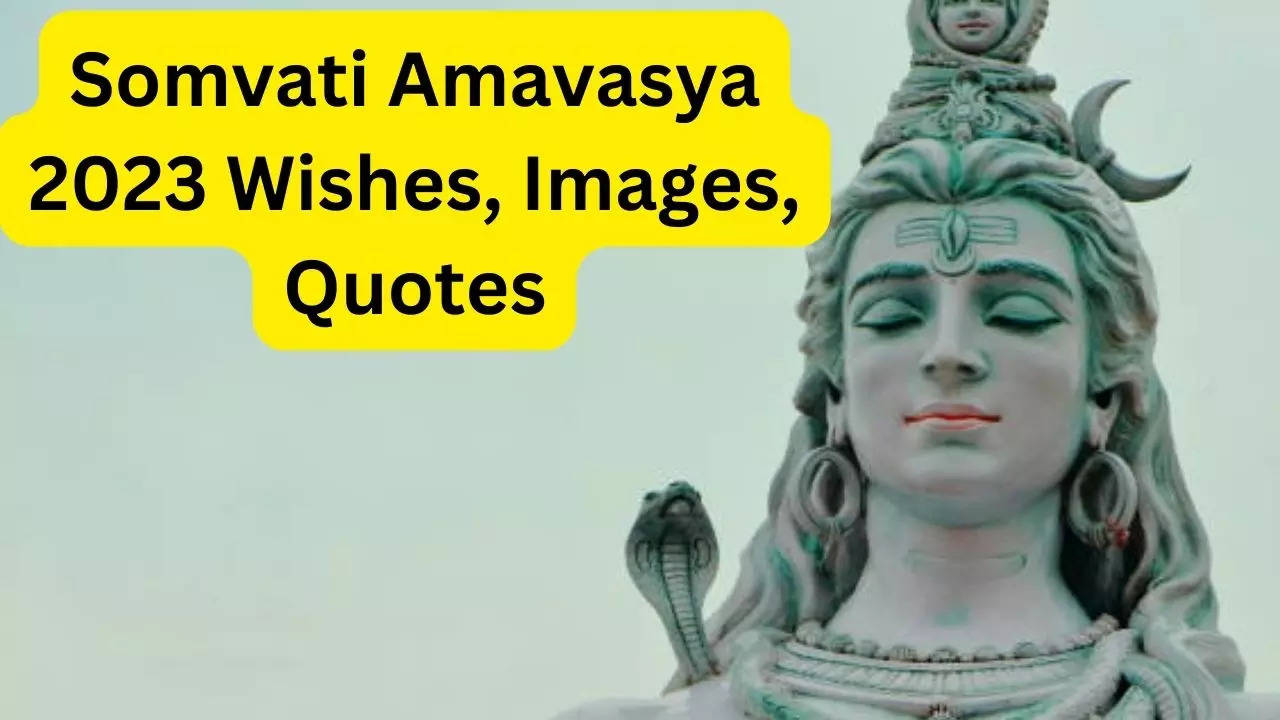 Somvati Amavasya 2023 Wishes, Images, Quotes