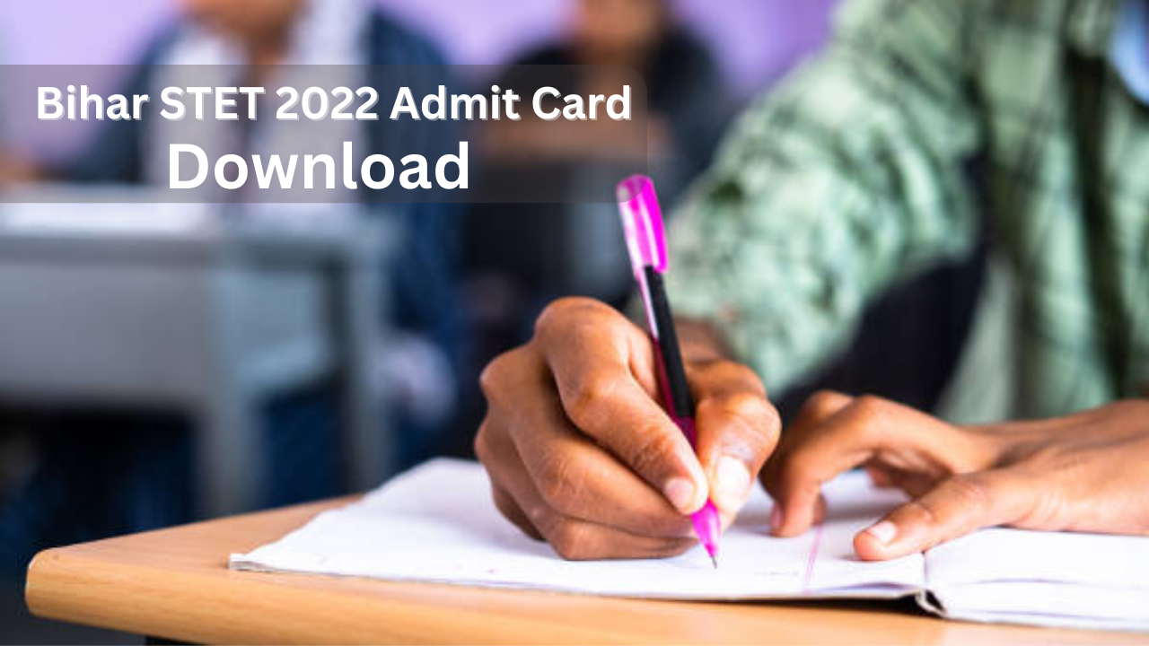 Bihar STET 2022 Admit Card