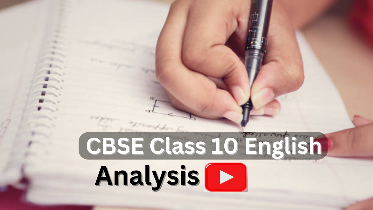 CBSE Class 10 English analysis copy