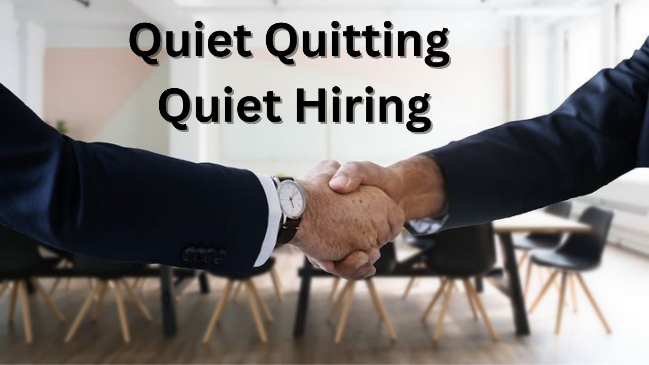 What Is Quiet Quitting And Quiet Hiring Know Here Definition Meaning ...