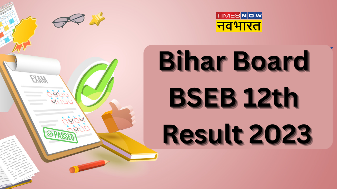 Bihar Board  BSEB 12th  Result 2023