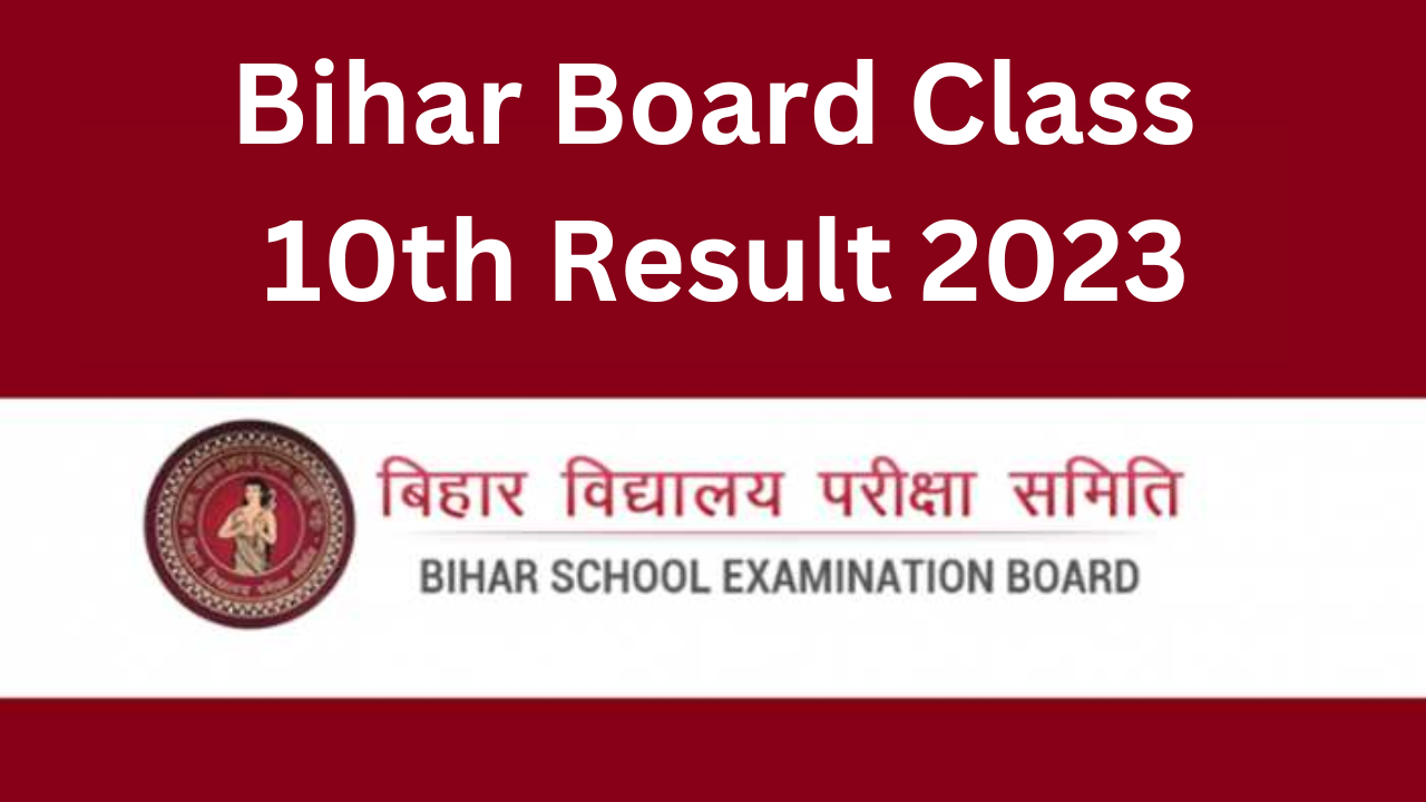 Bihar Board Class  10th Result 2023 date and time