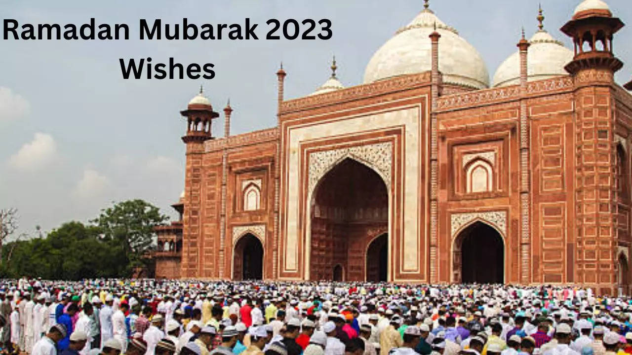 Ramadan Mubarak 2023 Wishes