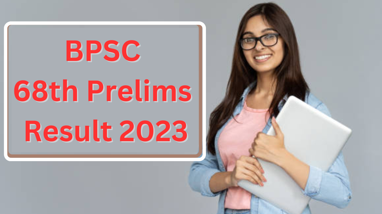 BPSC 68th Prelims Result 2023