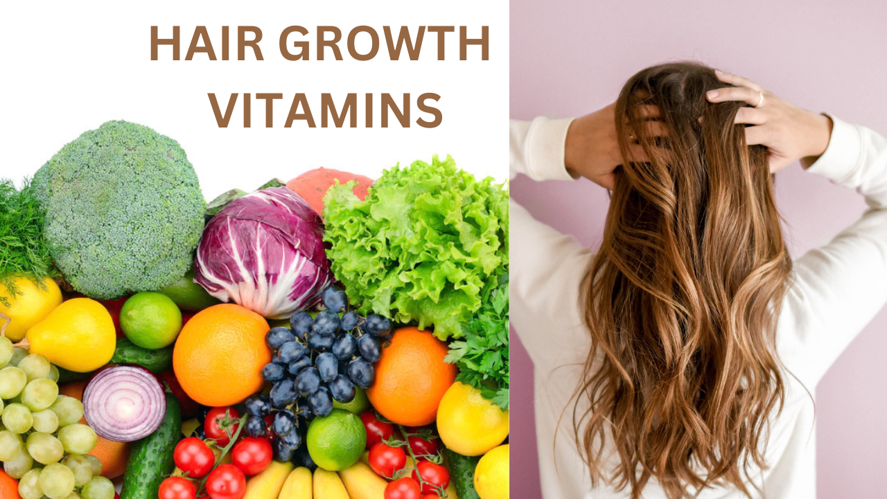 Hair Growth Vitamins for men and women know which vitamin is good for