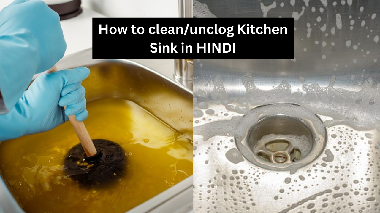 How to clean blocked sink, unclog kitchen sink, hacks to clean kitchen sink