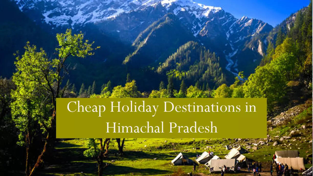 best-places-to-visit-in-himachal-pradesh-under-5000-rupees-on-weekend